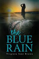 The Blue Rain 1984543865 Book Cover