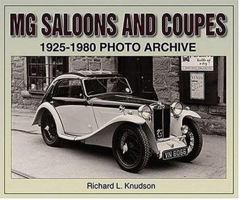 MG Saloons & Coupes 1925-1980 (Photo Archive) 1583881441 Book Cover