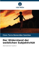 Der Widerstand der weiblichen Subjektivität (German Edition) 6207704339 Book Cover