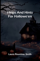 Helps And Hints For Hallowe'En 9371341076 Book Cover