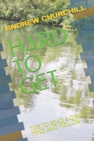 Hard to Get: Tips to Read a Girl's Mind and Mellow B0BJ6XSQG2 Book Cover