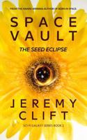 Space Vault: The Seed Eclipse (Sci-Fi Galaxy) B0FCQG5YW5 Book Cover