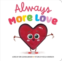 Always More Love 1464298165 Book Cover