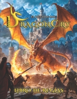 DragonCry. El juego de rol – Libro de reglas (Segunda edición) (Spanish Edition) B0GL7YH1MB Book Cover