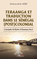 Teraanga et traduction dans le Sénégal (post)colonial: L’exemple de Karim d’Ousmane Socé (French Edition) 2336565870 Book Cover