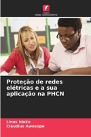 Proteção de redes elétricas e a sua aplicação na PHCN 6630129075 Book Cover
