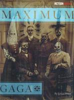 Maximum Gaga 0979975530 Book Cover