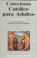 Catecismo católico para adultos. I: La fe de la Iglesia (NORMAL) 847914064X Book Cover