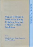 Men as Workers in Services for Young Children (Bedford Way Papers) 085473533X Book Cover