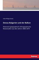 Donau-Bulgarien Und Der Balkan 3741155055 Book Cover