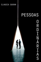 Pessoas Ordinárias 6500527585 Book Cover