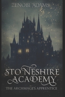 Stoneshire Academy: The Archmage's Apprentice B0DRYLS5RY Book Cover