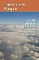 Vingt raisons importantes pour lesquelles Jésus est venu B08D4VRLFQ Book Cover