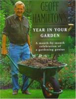 Geoff Hamilton's Year in Your Garden 0747222312 Book Cover