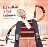 Sultan Y Los Ratones, El 8496573052 Book Cover