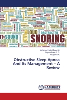 Obstructive Sleep Apnea And Its Management – A Review 6203465127 Book Cover