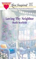 Loving Thy Neighbor 037387152X Book Cover
