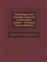G�n�alogies Des Familles Casavant Et Ravenelle-Lalime 117880691X Book Cover