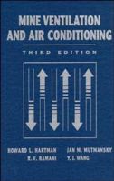 Mine Ventilation and Air Conditioning, 3rd Edition 0471056901 Book Cover