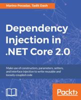 Dependency Injection in . NET Core 1787121305 Book Cover