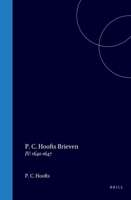 P. C. Hoofts Brieven: IV: 1640-1647 (Dutch Edition) 9004557504 Book Cover