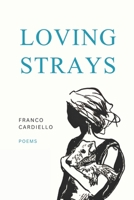 Loving Strays B0CJ46KVJJ Book Cover