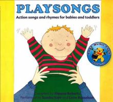 Playsongs Action Songs and Rhymes for Babies and Toddlers (Book & Cassette pack) 0951711210 Book Cover