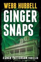 Ginger Snaps: A Jack Patterson Thriller 0825309948 Book Cover
