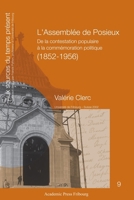 L'assemblée de Posieux: De la contestation populaire à la commémoration politique (1852-1956) (French Edition) 2940715076 Book Cover