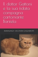 Il dottor Gattoni e la sua fidata compagna cartomante Banfela B09BYN31F2 Book Cover