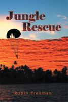 Jungle Rescue 1499005067 Book Cover