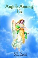 Angels Among Us 1410791106 Book Cover