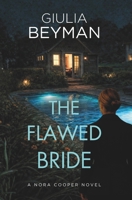 The Flawed Bride (Nora Cooper) B0F6XWC5JQ Book Cover