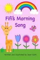 Fifi's Morning Song 1724152327 Book Cover