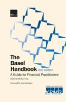The Basel Handbook: A Guide for Financial Practitioners (2nd edition) 1904339158 Book Cover