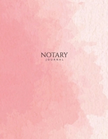 Notary Journal: Public Record Book for Women, Logbook for Notarial Acts, 390 Entries, A4, Pink Watercolor Art Cover 1636573460 Book Cover