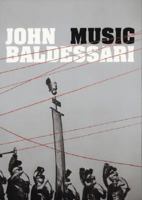 John Baldessari: Music (Art) 3865602487 Book Cover