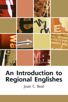 An Introduction to Regional Englishes: Dialect Variation in England B007YWBY16 Book Cover