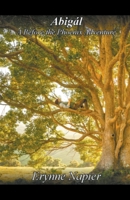 Abigál: A Before the Phoenix Adventure 1393240275 Book Cover