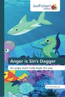 Anger is Sin's Dagger 6200489300 Book Cover