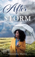 After The Storm 1632214660 Book Cover