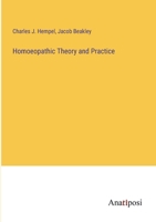 Homoeopathic Theory and Practice 3382188120 Book Cover