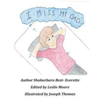 I Miss My Dad 1481816098 Book Cover
