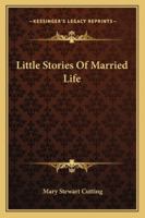 Little Stories of Married Life 1987514424 Book Cover