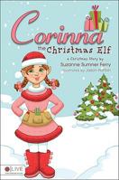 Corinna the Christmas Elf 1606969315 Book Cover