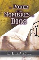 El Poder en los Nombres de Dios 1503069966 Book Cover