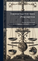 Thermometer And Pyrometer 1340544172 Book Cover