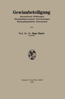 Gewinnbeteiligung: Internationale Erfahrungen Wirtschafttheorie Untersuchungen Wirtschaftspolitische Erkenntnisse 3662236311 Book Cover