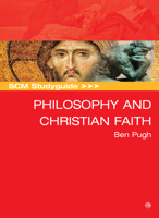 SCM Studyguide: Philosophy and the Christian Faith 0334057108 Book Cover