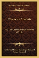 Character Analysis by the Observational Method 1104080125 Book Cover